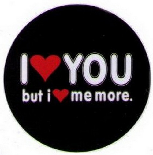 I Heart You But I Heart Me More Button DB3256