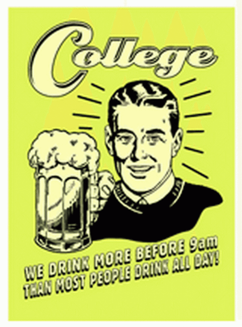 Retro Spoofs College We Drink More By 9AM Magnet CM527