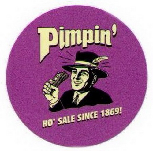 Retro Spoofs Pimpin Sale Since 1869 Button BB1431