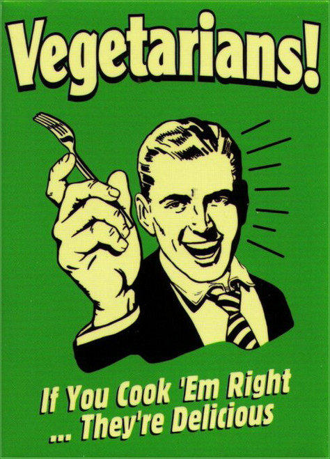 Retro Spoofs Vegetarians Cook Right Magnet BM1406
