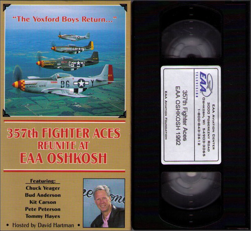 357th Fighter Aces Reunite At EAA Oshkosh VHS Tape - (David Hartman) The Yoxford Boys Return