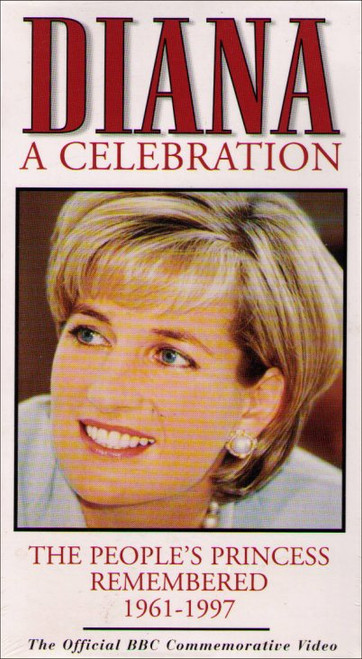 Diana A Celebration (1999): The People's Princess Remembered 1961-1997 VHS Tape