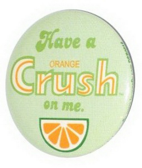 Have A Orange Crush Soda Button