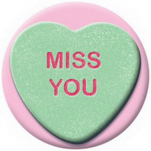 Valentine Heart Candy Miss You Button 81707