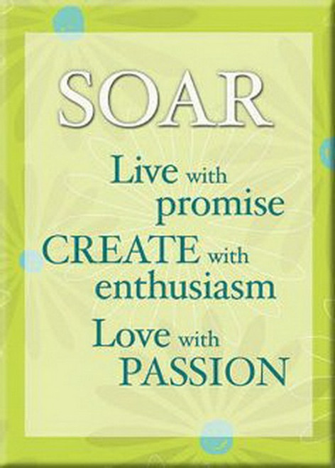 Soar Live With Promise Love With Passion Magnet 29508LD