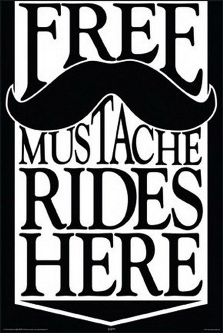 Free Mustache Rides Poster 241060