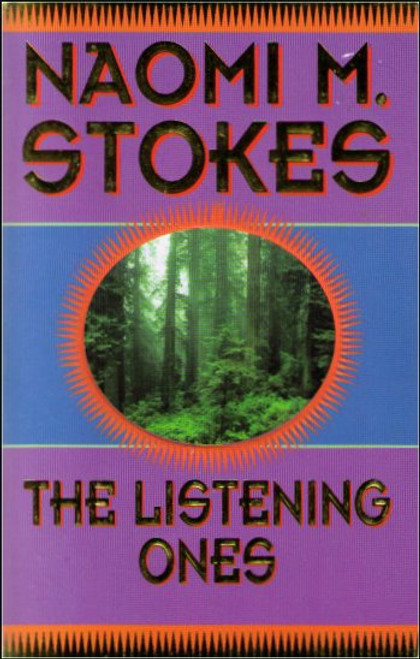 The Listening Ones Paperback Book - (Naomi M Stokes)