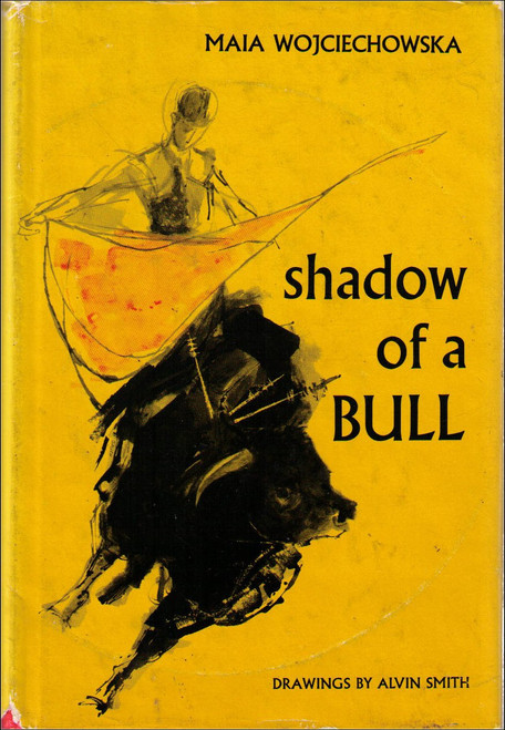 Shadow of a Bull Newbery Award Book (1964) Hardcover Book - (Maia Wojciechowska)