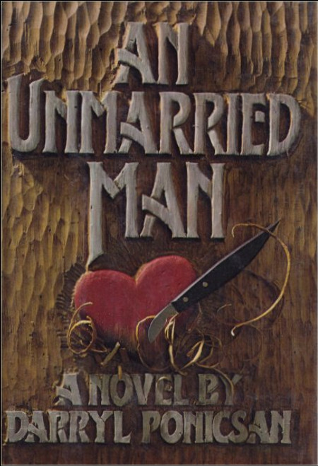 An Unmarried Man Hardcover Book (Darryl Ponicsan)