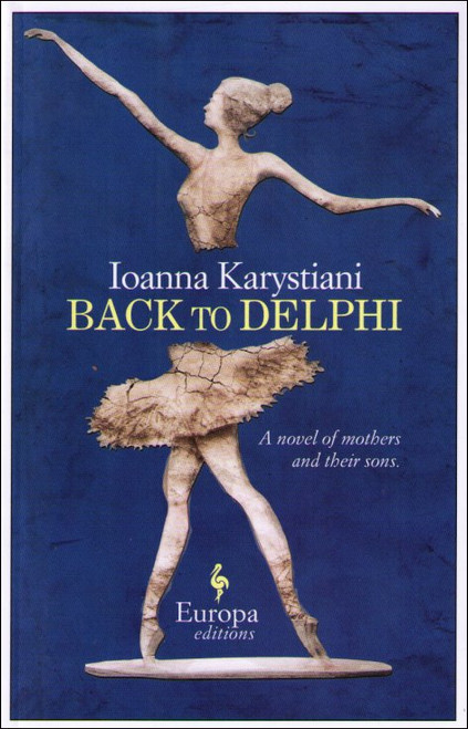 Back to Delphi (Europa Editions 2013) Fiction Paperback Book
