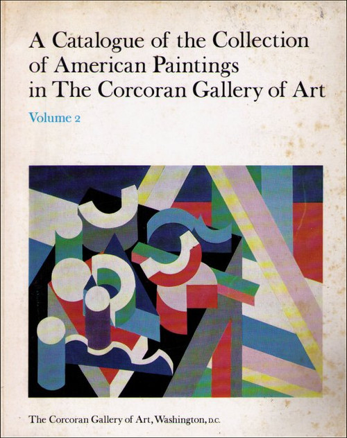 A Catalogue of The Collection of American Paintings In Corcoran Gallery Art Vol. 2 Book