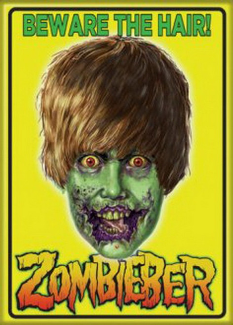 Zombie Beware The Hair Zombieber Magnet 20046H