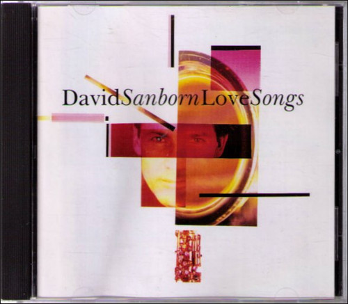 David Sanborn Love Songs Music CD