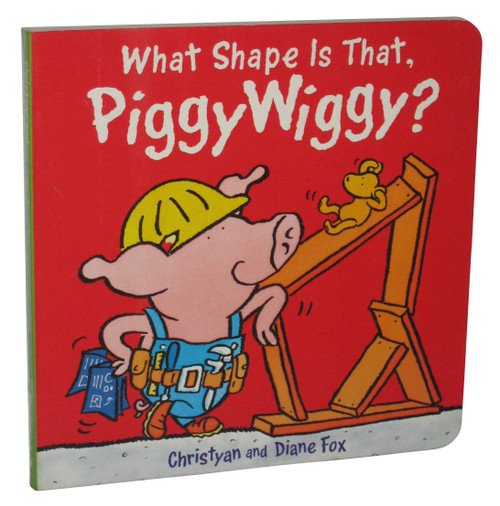 What Shape Is That PiggyWiggy? Hardcover Kids Children Book - (Diane Fox)