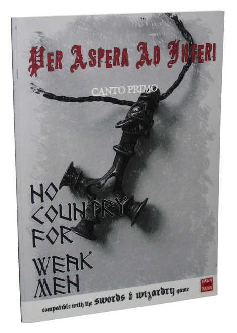 Her Aspera Ad Inferi Canto Primo No Country For Weak Men Book