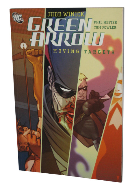 DC Comics Green Arrow Moving Targets Vol. 6 Paperback Book - (Judd Winick)