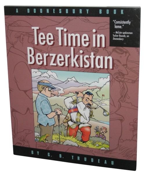 Tee Time in Berzerkistan A Doonesbury Vol. 31 Paperback Book - (G. B. Trudeau)