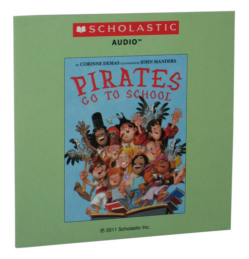 Pirates Go To School Scholastic (2011) Music CD - (Corinne Demas)