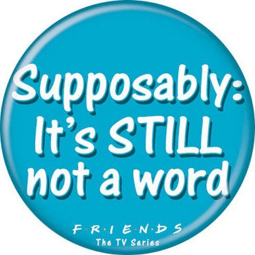 Friends Supposably Blue Licensed 1.25 Inch Button 83066