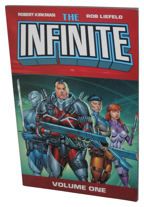 Infinite Volume 1 Image Comics Paperback Book - (Robert Kirkman / Rob Liefeld)