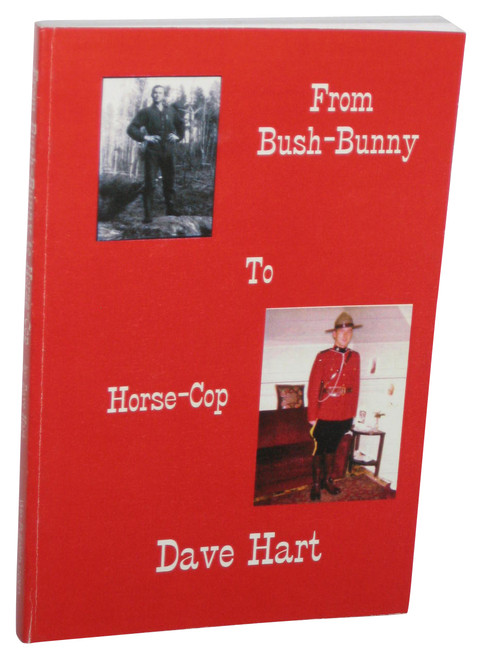 From Bush-Bunny To Horse-Cop (2002) Paperback Book - (Dave Hart)