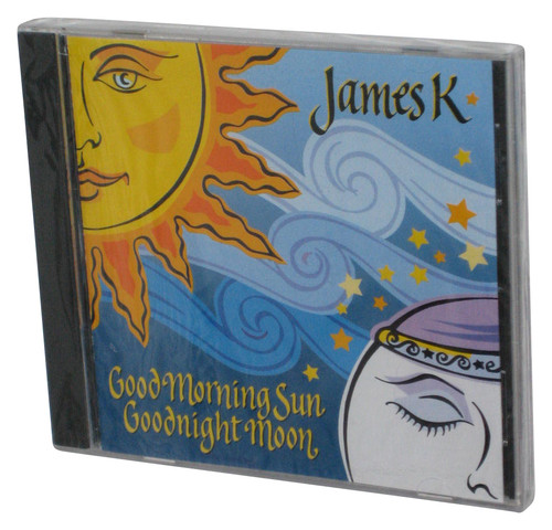 James K Good Morning Sun Goodnight Moon Music CD