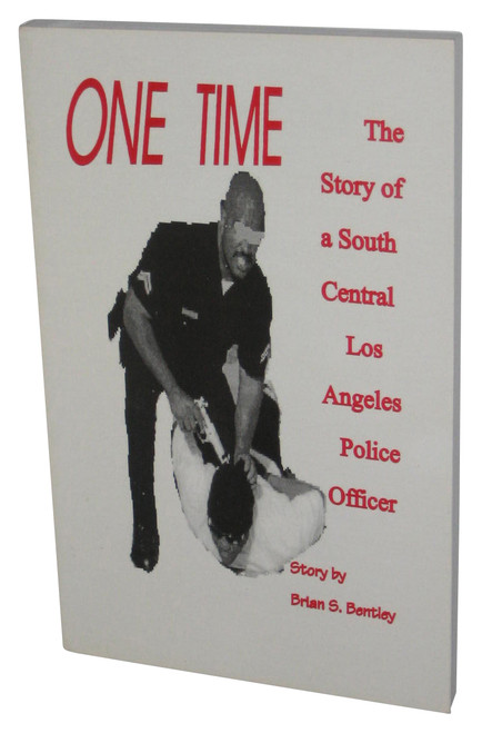 One Time The Story of a South Central Los Angeles Police Officer (1997) Paperback Book