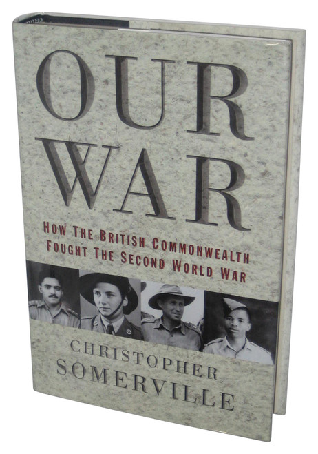 Our War: The Story of the Unsung Heroes of Her Majesty's Foreign Legions (1998) Hardcover Book