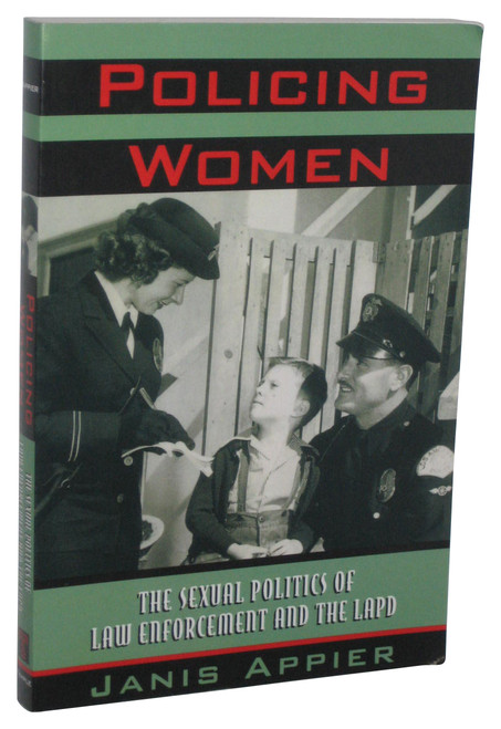 Policing Women (1998) Paperback Book - (Sexual Politics of Law Enforcement and The LAPD)