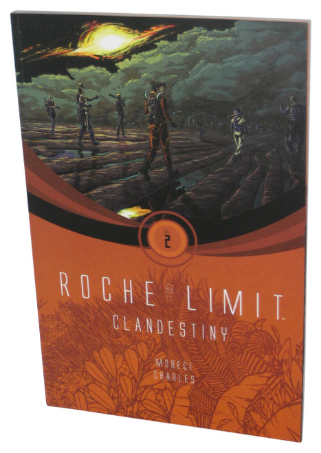 Roche Limit Vol. 2 Clandestiny (2016) Image Comics Paperback Book