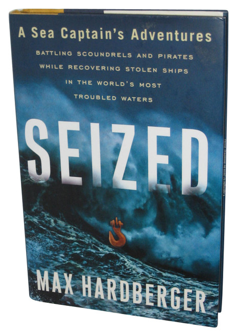 Seized (2010) Hardcover Book - (Max Hardberger)