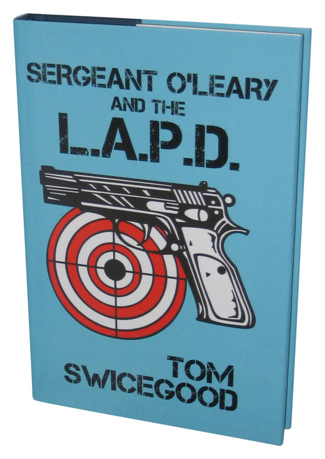 Sergeant O'Leary and The L.A.P.D (2013) Hardcover Book