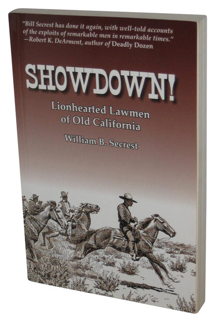 Showdown! Lionhearted Lawmen of Old California (2010) Paperback Book