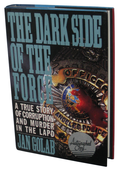 The Dark Side of the Force (1993) Hardcover Book - (A True Story of Corruption and Murder in the LAPD)