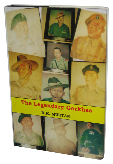 The Legendary Gorkhas (2002) Hardcover Book - (KK Muktan)