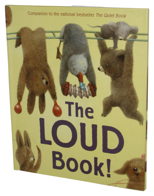 The Loud Book! Hardcover Book - (Deborah Underwood)