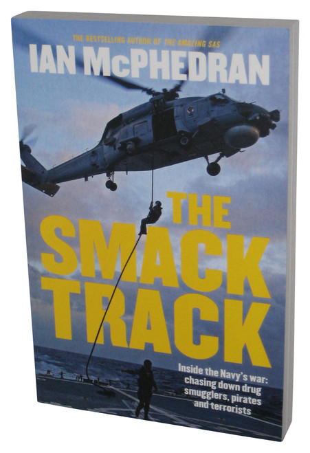 The Smack Track (2018) Paperback Book - (Ian McPhedran)