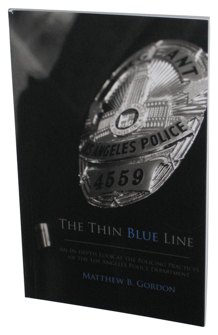 The Thin Blue Line (2011) Paperback Book - (Matthew B. Gordon)