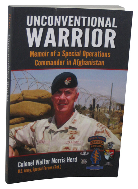 Unconventional Warrior (2013) Paperback Book - (Memoir of a Special Operations Commander in Afghanistan)