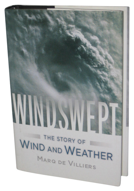 Windswept: The Story of Wind and Weather (2006) Hardcover Book