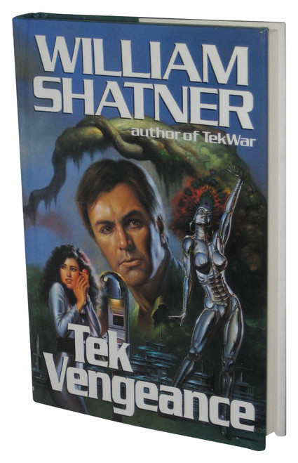 William Shatner Tek Vengeance (1993) Hardcover Book