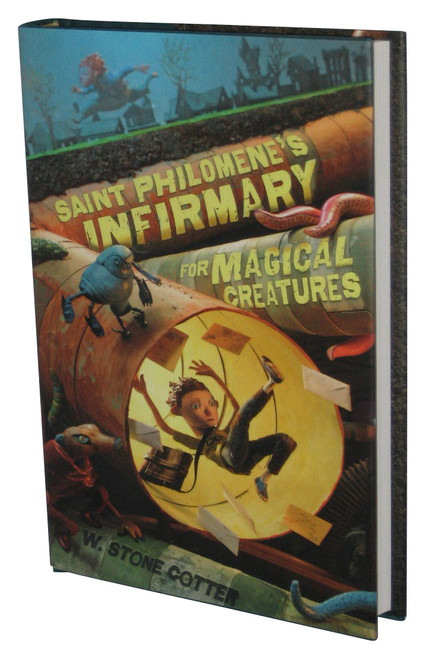 Saint Philomene's Infirmary for Magical Creatures (2018) Hardcover Book