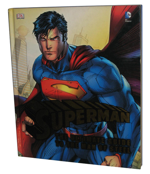 DC Superman The Ultimate Guide To The Man of Steel DK Hardcover Book