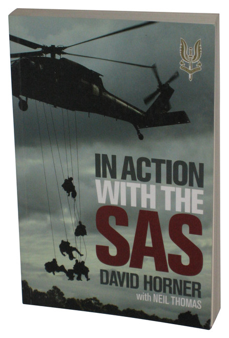 In Action With The SAS (2010) Paperback Book - (David Horner / Neil Thomas)