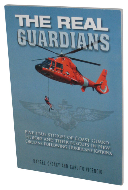 The Real Guardians (2007) Paperback Book - (Five True Stories of Coast Guard Heroes and Their Rescues in New Orleans Following Hurricane Katrina)