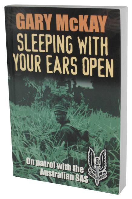 Sleeping With Your Ears Open (2002) Paperback Book - (On Patrol With the Australian Sas)