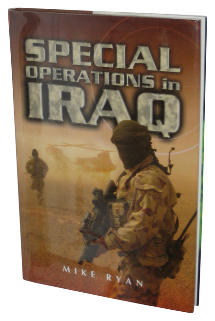 Special Operations in Iraq (2004) Hardcover Book - (Mike Ryan)