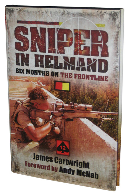 Sniper in Helmand Six Months On The Frontline (2012) Hardcover Book -