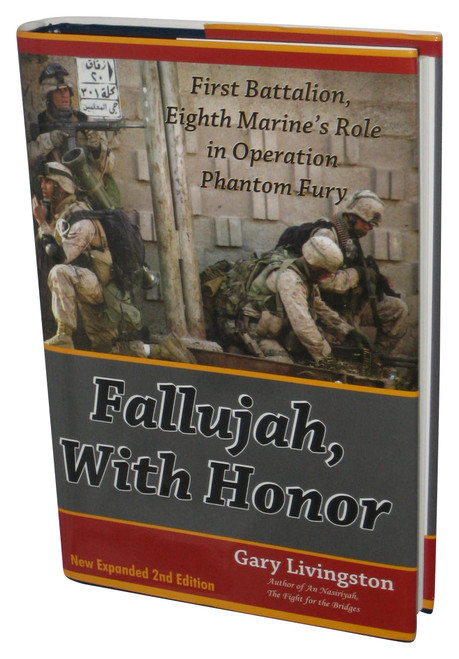 Fallujah With Honor (2006) Hardcover Book - (First Battalion, Eighth Marine's Role in Operation Phantom Fury)