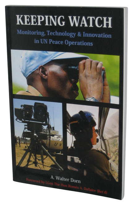 Keeping Watch Paperback Book - (Monitoring Technology and Innovation in UN Peace Operations)